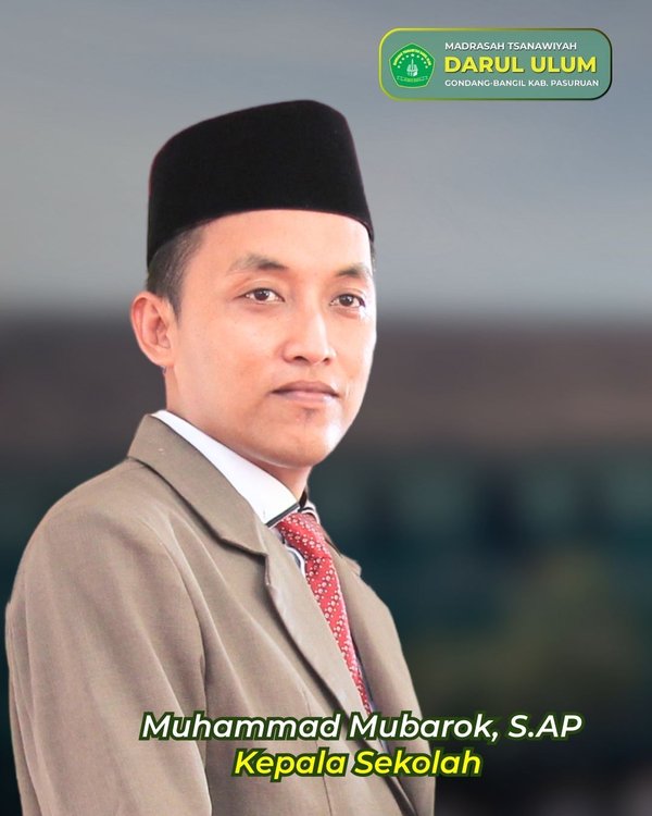 Muhammad Mubarok, S.AP — Kepala Madrasah MTs. Darul Ulum